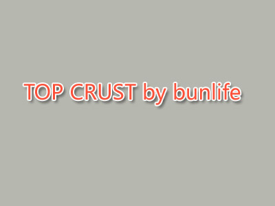 TOP CRUST by bunlife
